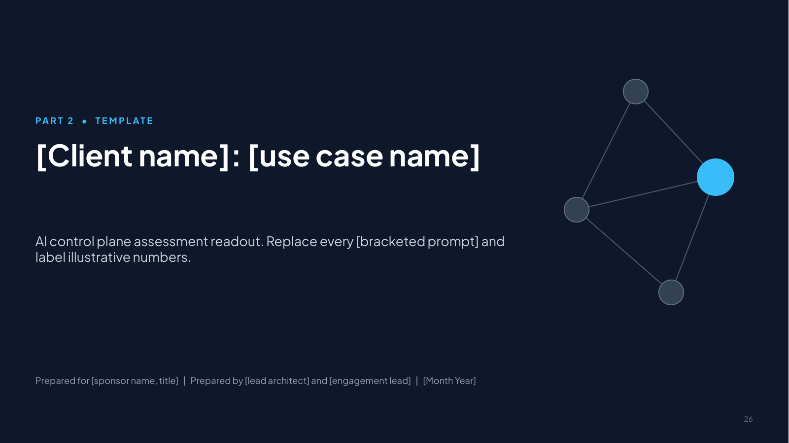 Slide 26: [Client name]: [use case name]